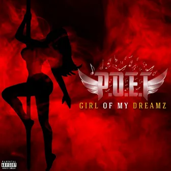 Girl of My Dreams by P.O.E.T.