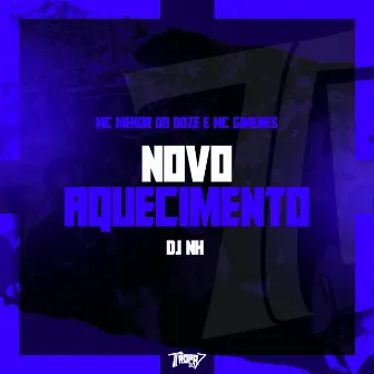 Novo aquecimento by DJ NH