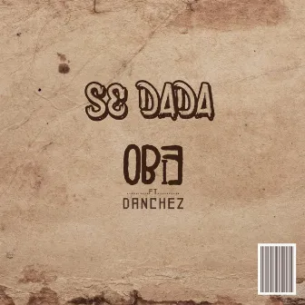 Se Dada by Obie