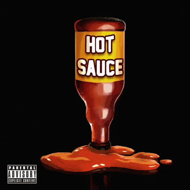 Hot Sauce - Single Version