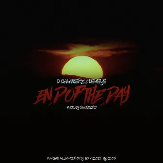 End of the Day by D.Chamberz