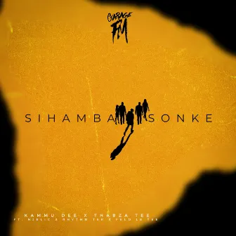 Sihamba Sonke by Thabza Tee