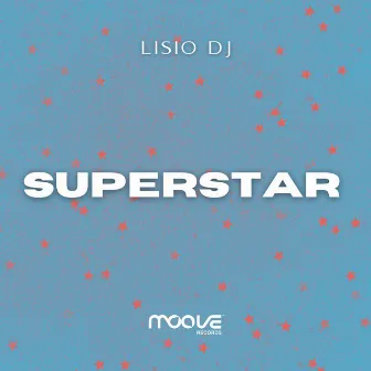 Superstar by Lisio DJ