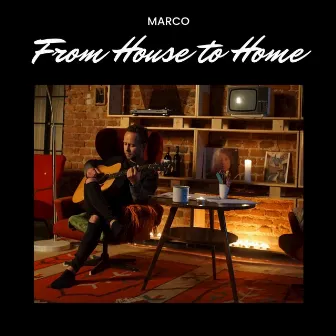 From House To Home by Marco