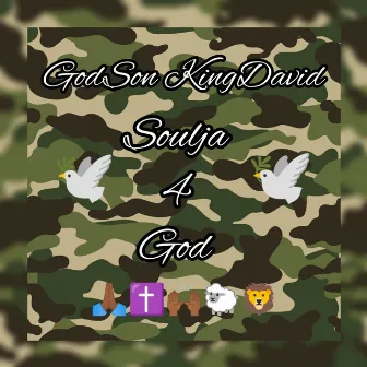 Souljah 4 God by GodSon KingDavid