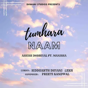 Tumhara Naam by Ashish Dobriyal