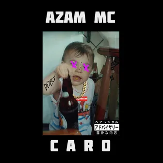 C A R O by Azam MC