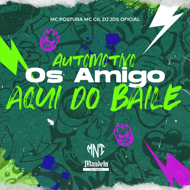 Automotivo os Amigo Aqui do Baile