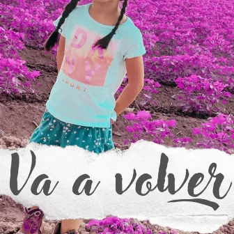 Va a Volver by Thin Mvl