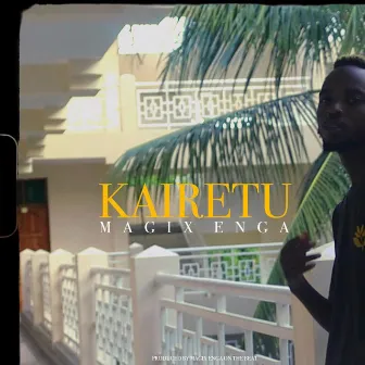 Kairetu by Magix Enga