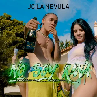 No Soy Rana by Jc La Nevula