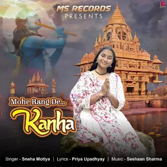 Mohe Rang Do Kanha by Sneha motiya