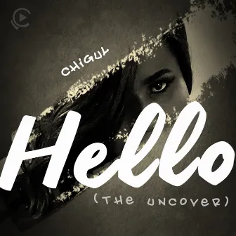 Hello (Cover) by Chigul