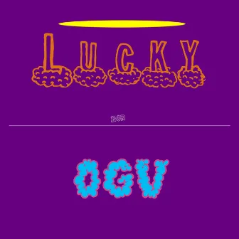 Lucky by Ogv