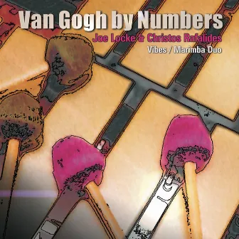 Van Gogh by Numbers (Vibes / Marimba Duo) by Christos Rafalides