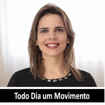 Todo Dia, um Movimento by Cacá Rezende