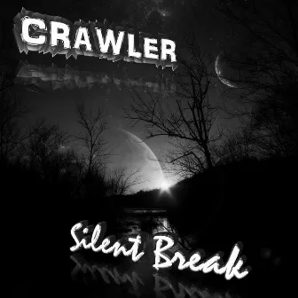 Silent Break by Crawler