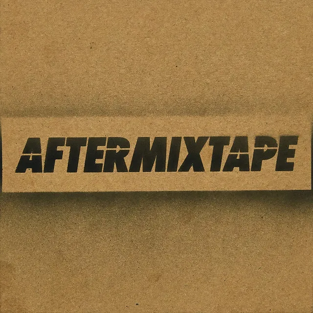 AFTERMIXTAPE