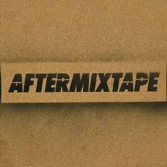 AFTERMIXTAPE by KREVA