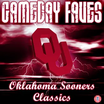 Gameday Faves: Oklahoma Sooners Classics by Unknown Artist