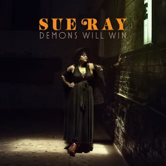 Demons Will Win by Sue Ray