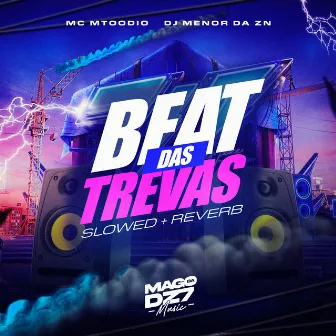 Beat das Trevas [Slowed + Reverb] by 