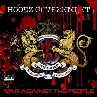 Hoodz Government (Vol 2) War Against The People by WiseRap