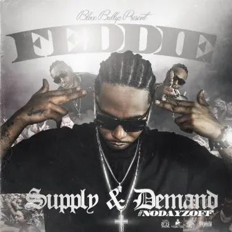 Supply & Demand by Feddie El Patron