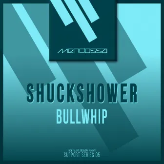 Bullwhip by Shuckshower