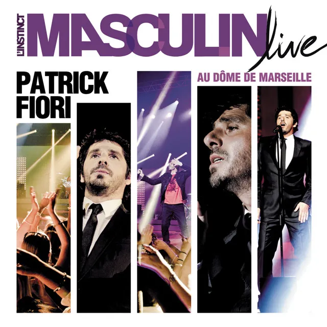 L'instinct masculin (Live)