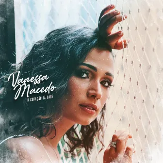 O Coração Já Sabe by Vanessa Macedo