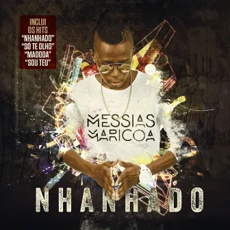 Nhanhado by Messias Maricoa