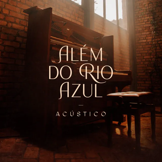 Além do Rio Azul - Acústico