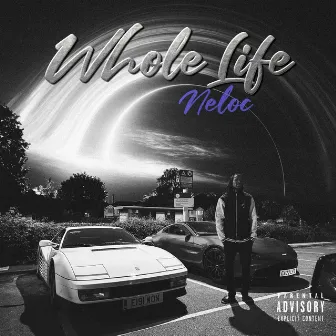 Whole Life by Neloc