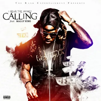 I Hear the Money Calling by Vito Brown