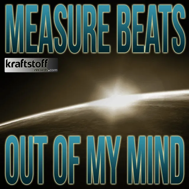 MEASURE BEATS - Out Of My Mind