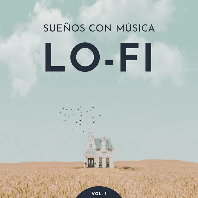 Sueños Con Música Lofi Vol. 1