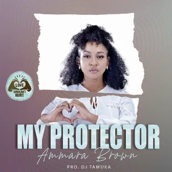 My Protector by Ammara Brown