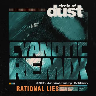 Rational Lies (Cyanotic Remix) by Cyanotic