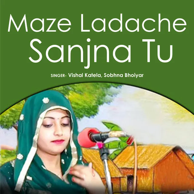 Maze Ladache Sanjna Tu