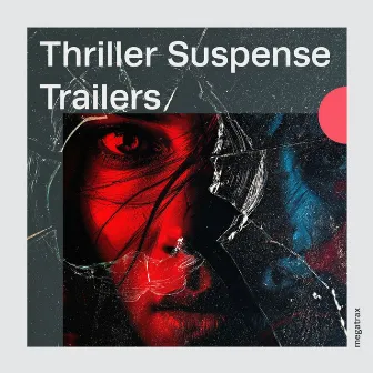 Thriller Suspense Trailers by Kurt Oldman