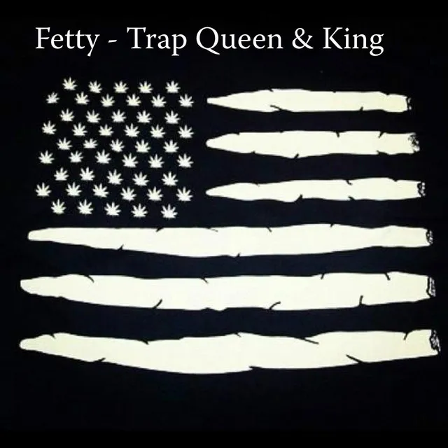 Trap Queen & King