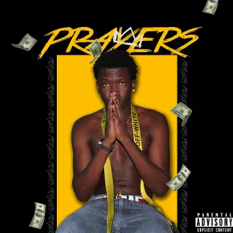 PRAYERS by Dex