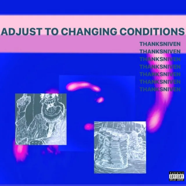 Adjust to Changing Conditions