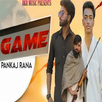 Game by Pankaj Rana