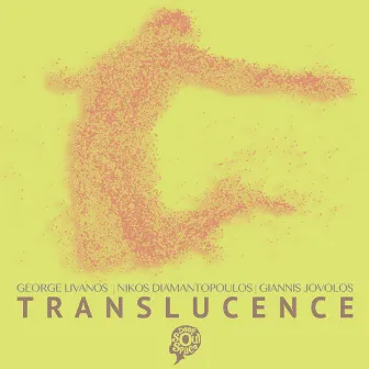 Translucence by George Livanos