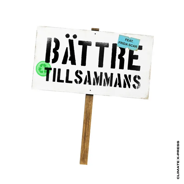 Bättre Tillsammans (Get Onboard The Climate X-Press)