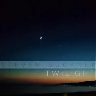 Twilight (Live) by Steven Buckner