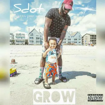 Grow by S. Dot