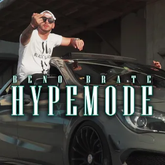 Hypemode by Beno Brate